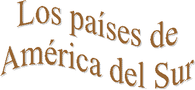 Los pa�ses de
Am�rica del Sur
